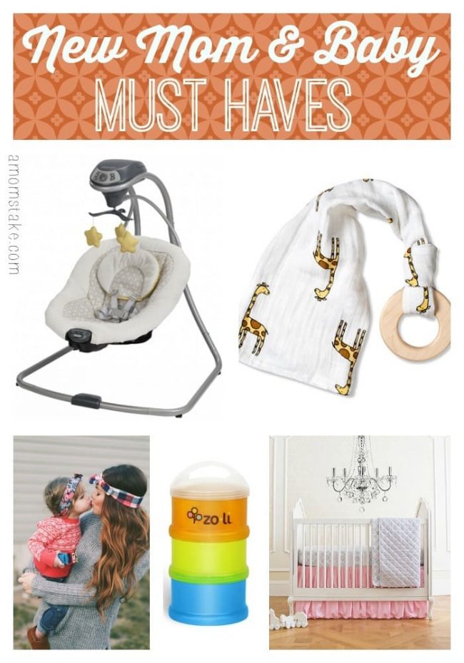 New Mom and Baby Must Haves - A Mom's Take