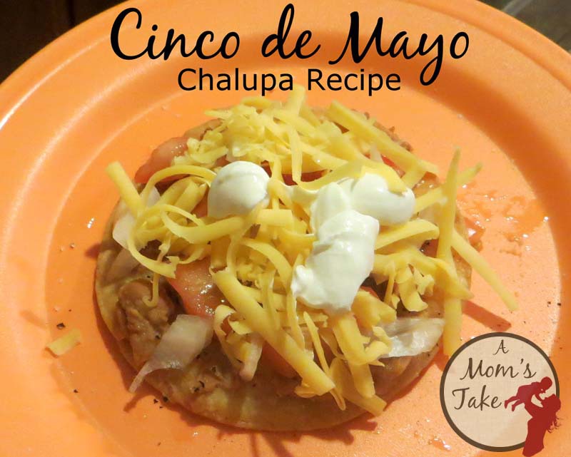 Cinco de Mayo Chalupa Recipe