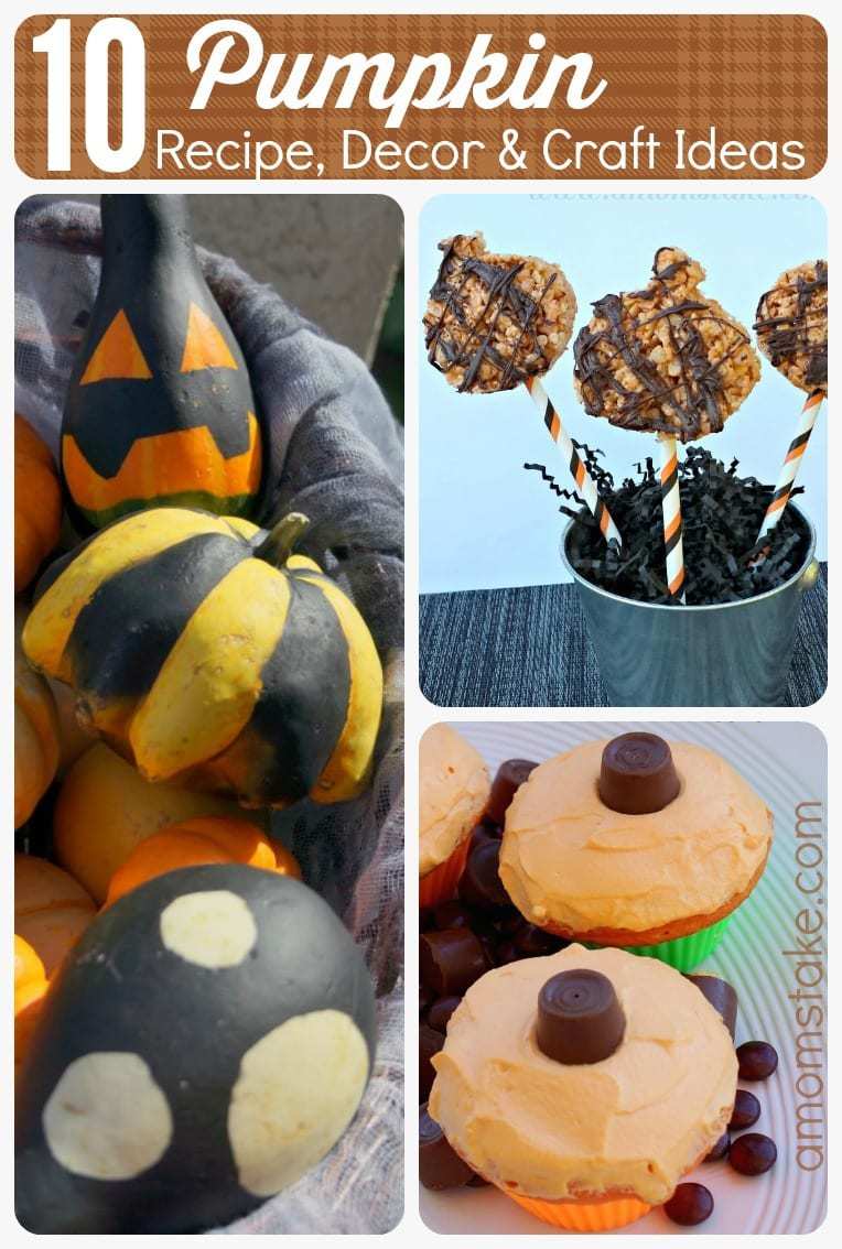 10 Pumpkin Recipe Decor and Craft Ideas