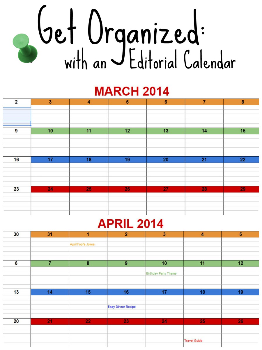 Get Organized with an Editorial Calendar