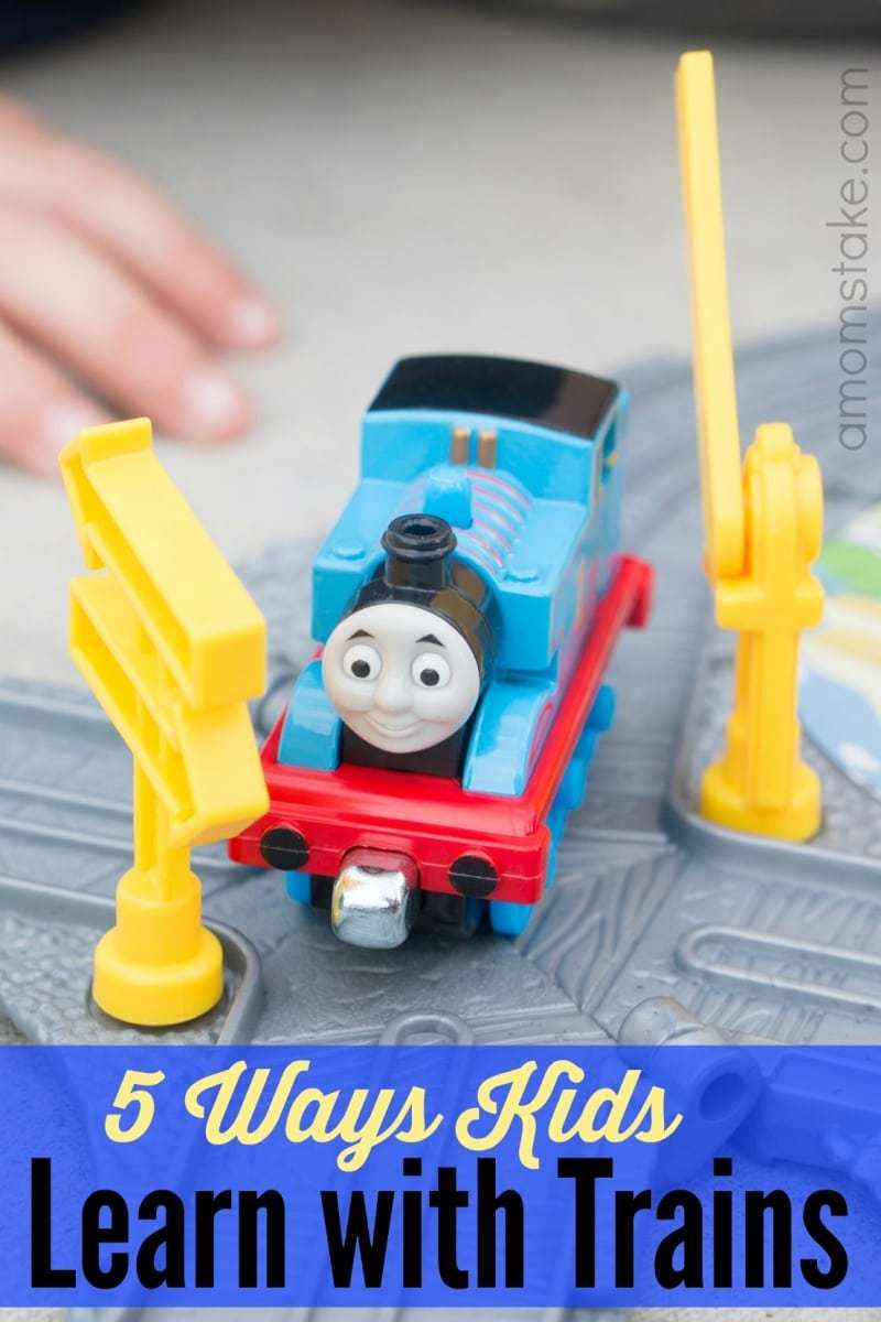 5 Ways kids Learn with Trains