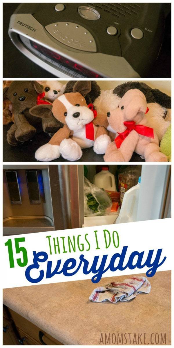 15 Things I do Everyday