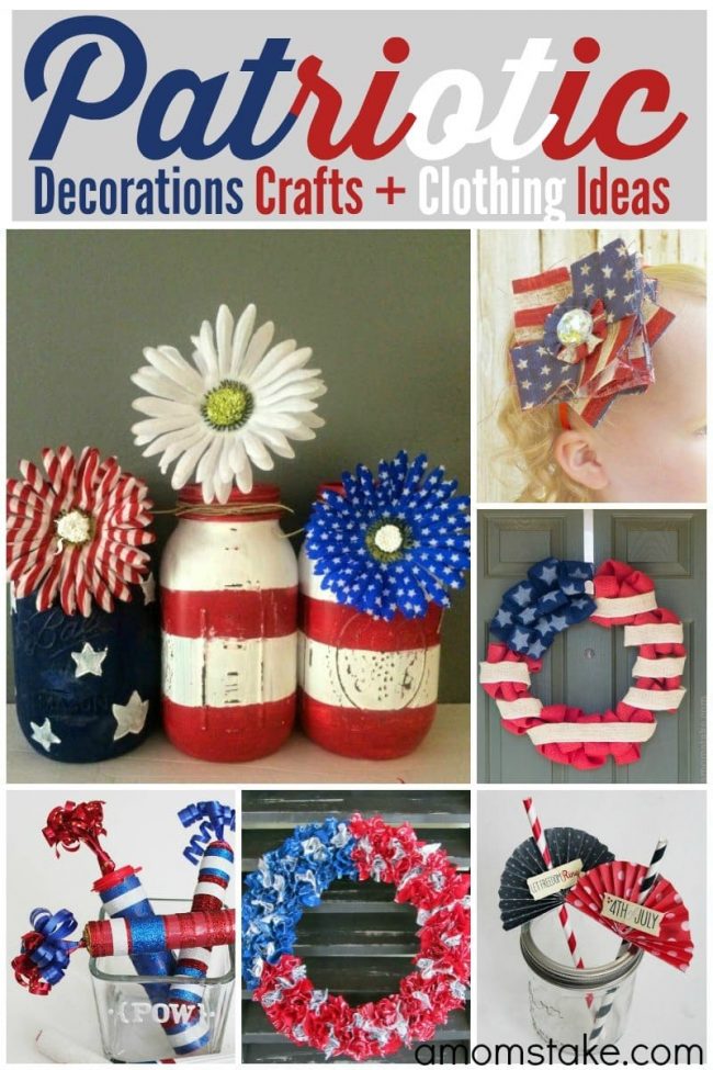 Patriotic DIY Crafts, Decorations & Clothing - A Mom's Take