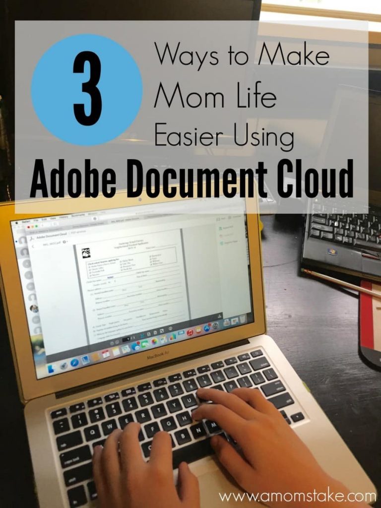 3 Ways To Make Mom Life Easier Using Adobe Document Cloud