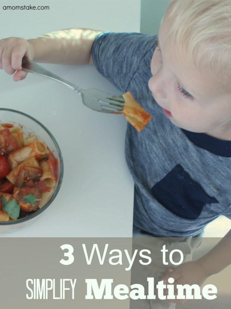 3 Ways to Simplify Mealtime
