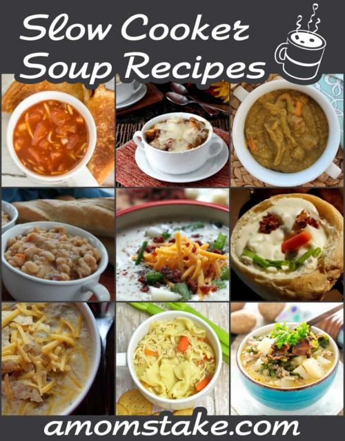 12 Slow Cooker Soup Recipes - A Mom's Take