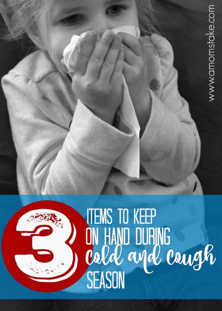 3 Items To Keep On Hand During Cold and Cough Season