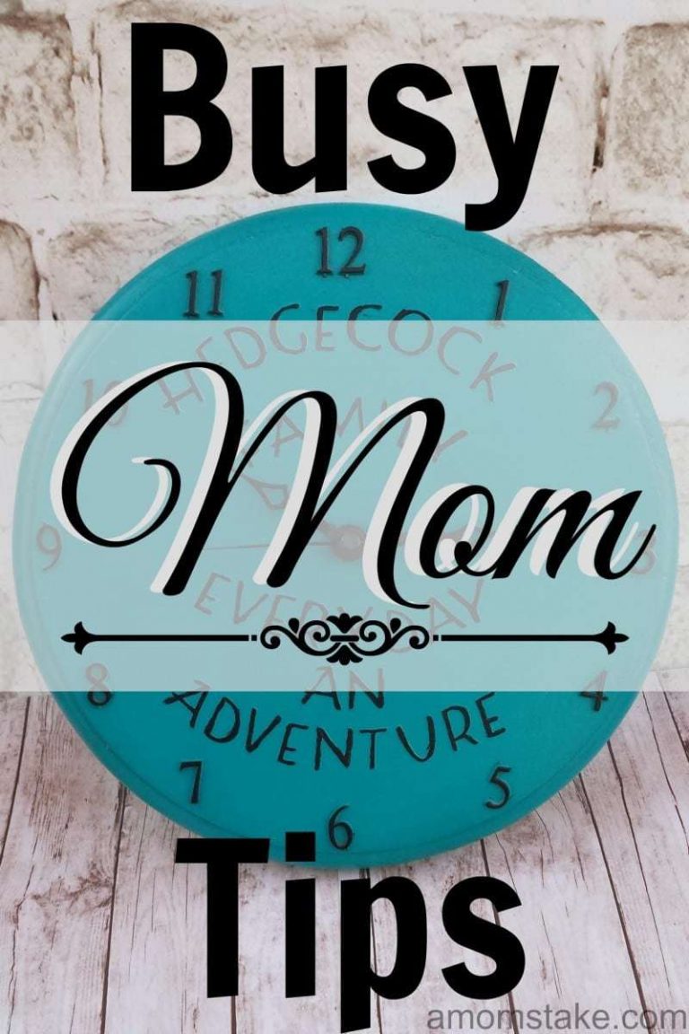 Busy Mom Tips
