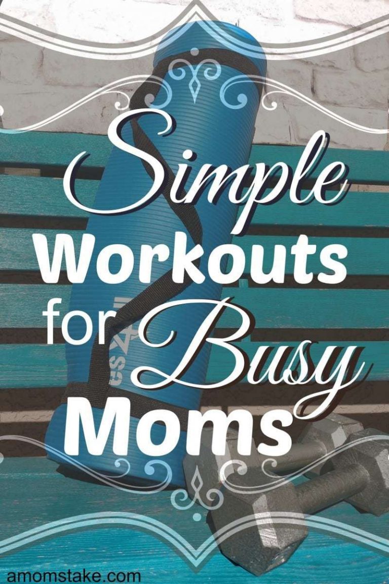 Simple Workouts for Busy Moms