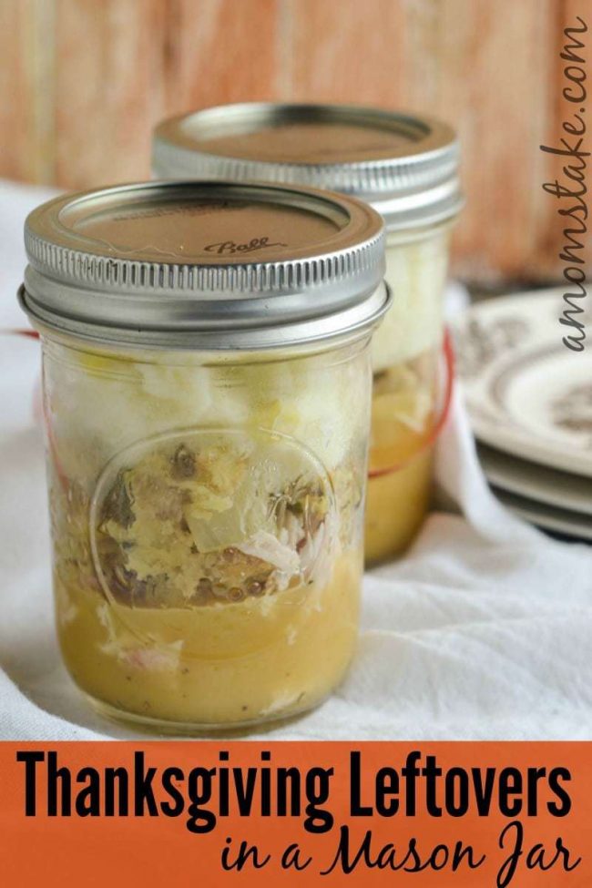 Pack up your Thanksgiving Leftovers into a cute mason jar to let family members easily grab a jar, heat, and enjoy! No more pulling out ALL the dishes to scoop up all the favorites from your Thanksgiving meal.
