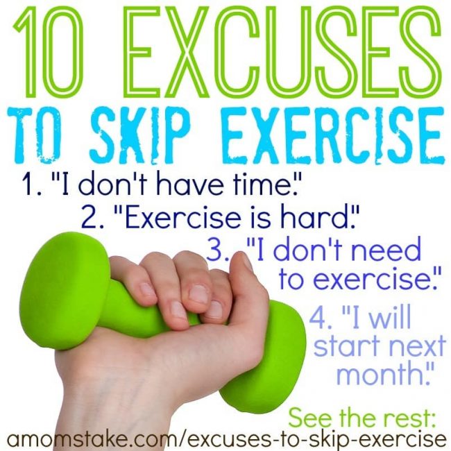 We're good at the excuses to skip exercise. How many of these excuses have you used? 