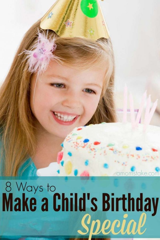 8 cheap ways to make your child's birthday special