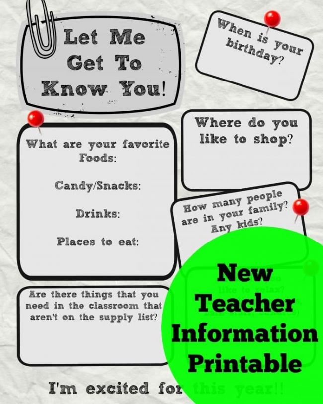 I love this “Get to know you” teacher information sheet. It’s easy for teachers to fill out and helps us know their birthday, or what kind of a drink they would appreciate on a Monday morning. I use it every year!