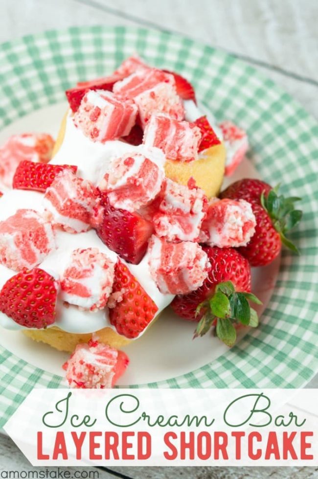 Ice Cream Strawberry Shortcake Layered Strawberry Shortcake