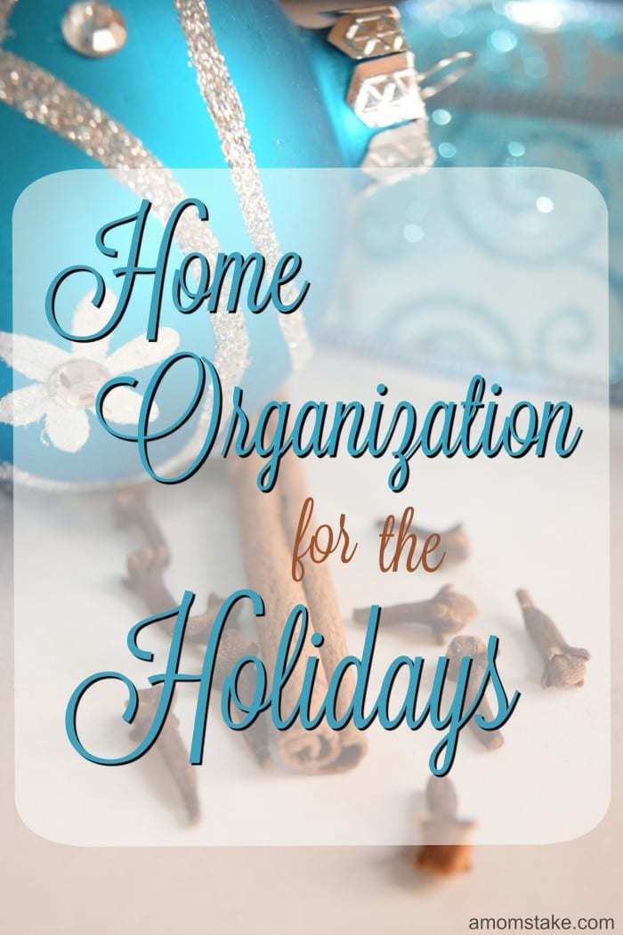 Home Organization for the Holidays