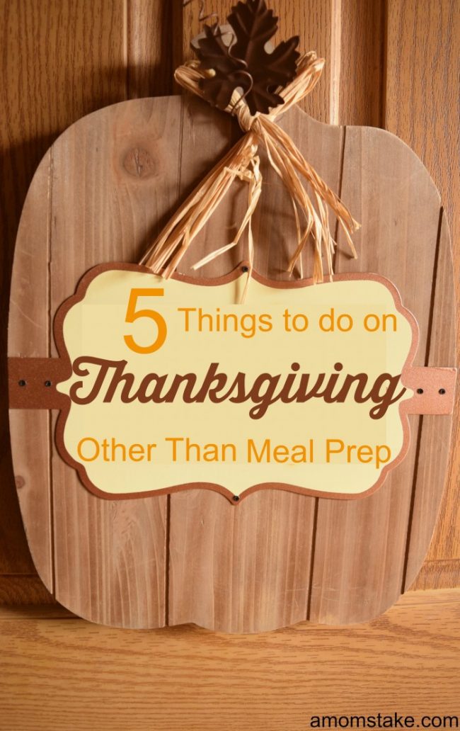 5 Things to do on Thanksgiving other than cooking