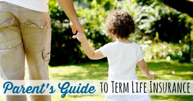 A Parent's Guide to Term Life Insurance Parents Guide Term Life FB