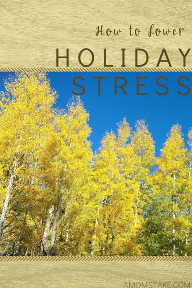 How to Lower Holiday Stress Lower Holiday Stress