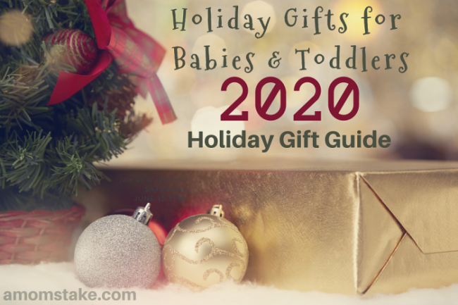 Holiday Gifts for Babies & Toddlers baby toddler holiday gift guide 2020