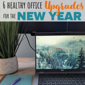 Start your new year with a healthier you by creating a healthier office space. 6 Tips for a Healthy Office.